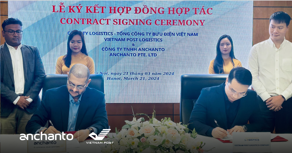 Anchanto and Vietnam Post Logistics Join Forces to Pioneer a New Era in Vietnam’s 3PL Fulfillment Industry