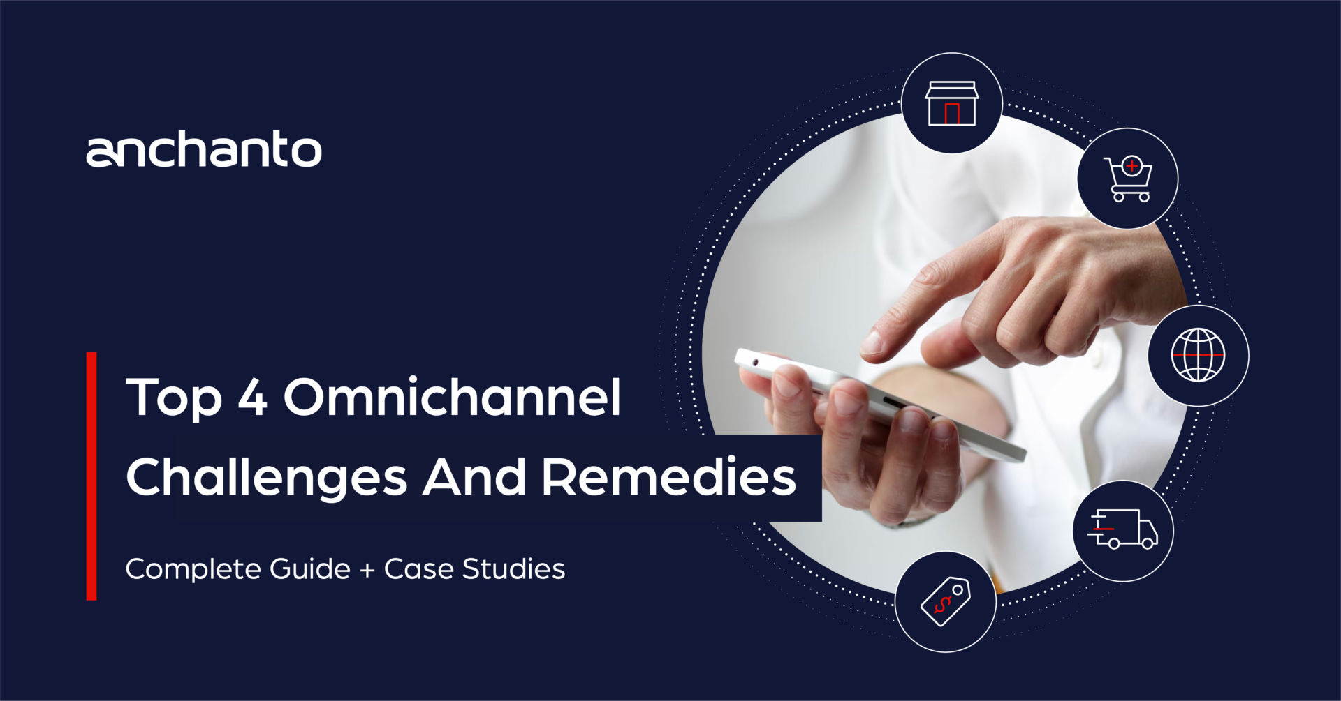 Top 4 Omnichannel Retail Challenges And Remedies: A Complete Guide + Case Studies