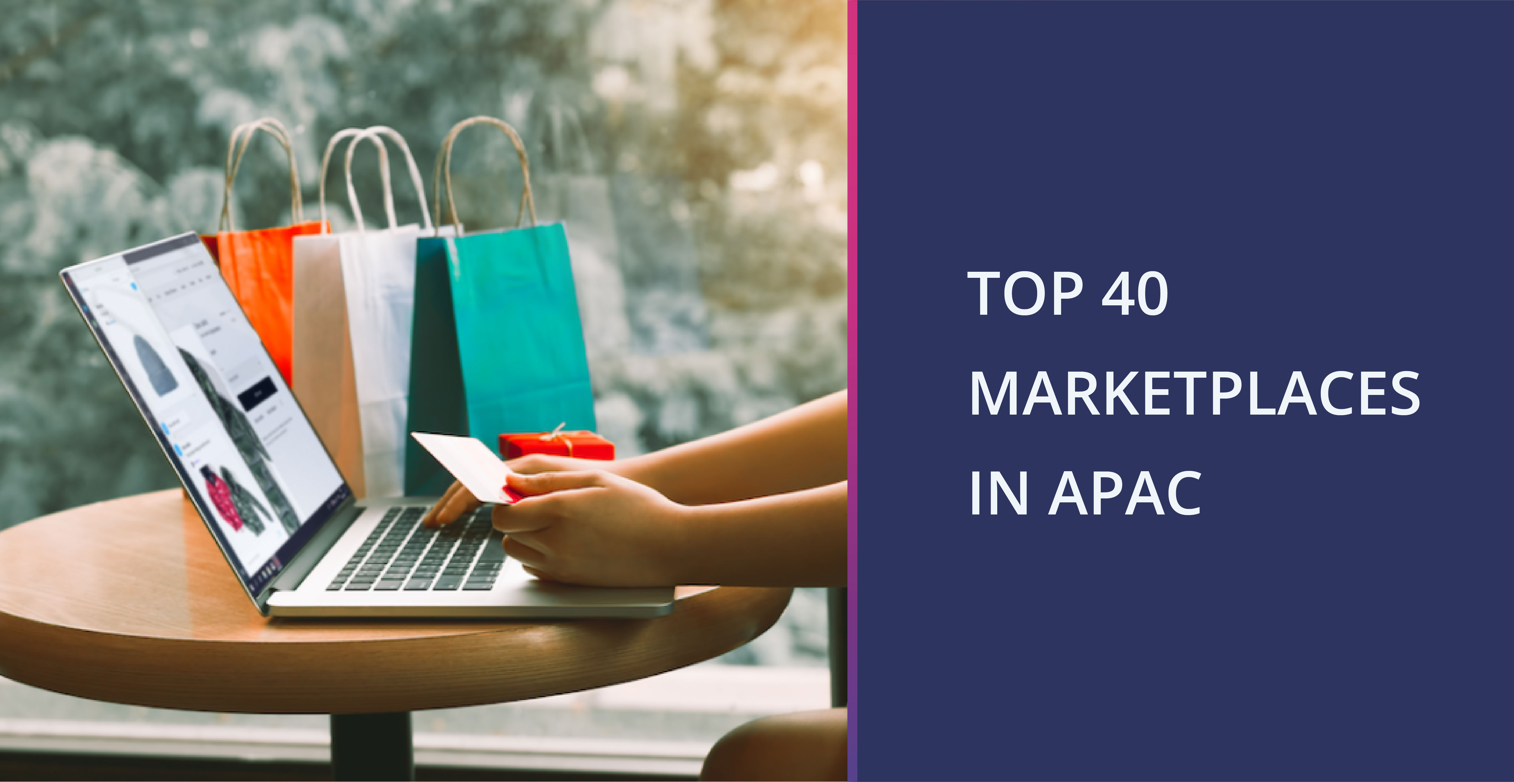 Top 40 Marketplaces in APAC