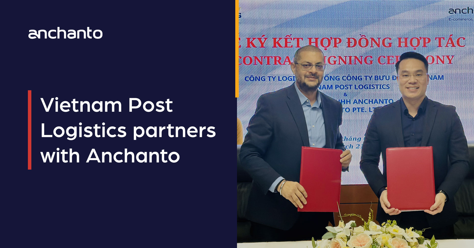 Anchanto and Vietnam Post Logistics Join Forces to Pioneer a New Era in Vietnam’s 3PL Fulfillment Industry